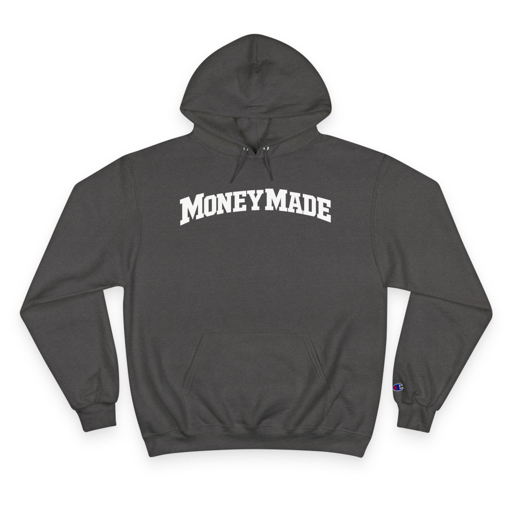 MoneyMade Champion Hoodie — Grey Motivational Streetwear Pullover