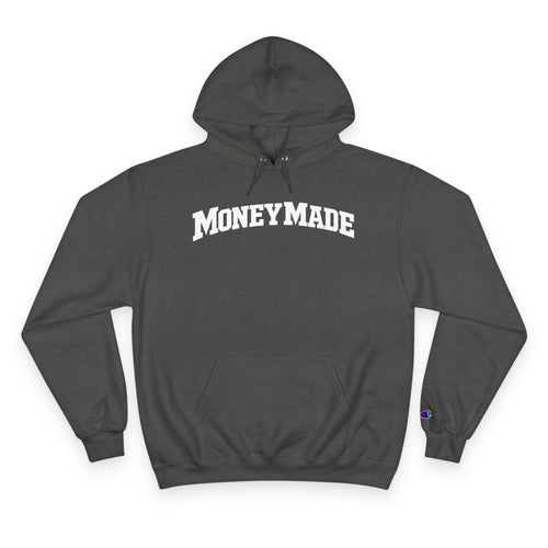 MoneyMade Champion Hoodie — Grey Motivational Streetwear Pullover